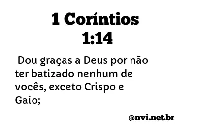 1 CORÍNTIOS 1:14 NVI NOVA VERSÃO INTERNACIONAL