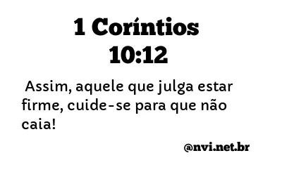 1 CORÍNTIOS 10:12 NVI NOVA VERSÃO INTERNACIONAL