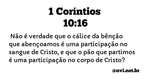 1 CORÍNTIOS 10:16 NVI NOVA VERSÃO INTERNACIONAL