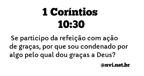 1 CORÍNTIOS 10:30 NVI NOVA VERSÃO INTERNACIONAL