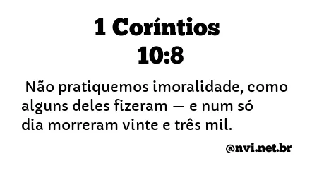 1 CORÍNTIOS 10:8 NVI NOVA VERSÃO INTERNACIONAL