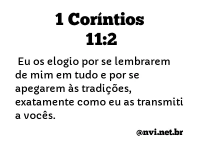 1 CORÍNTIOS 11:2 NVI NOVA VERSÃO INTERNACIONAL