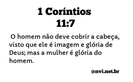 1 CORÍNTIOS 11:7 NVI NOVA VERSÃO INTERNACIONAL