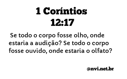 1 CORÍNTIOS 12:17 NVI NOVA VERSÃO INTERNACIONAL