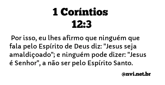 1 CORÍNTIOS 12:3 NVI NOVA VERSÃO INTERNACIONAL