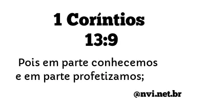 1 CORÍNTIOS 13:9 NVI NOVA VERSÃO INTERNACIONAL