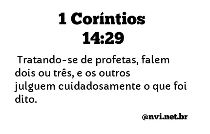 1 CORÍNTIOS 14:29 NVI NOVA VERSÃO INTERNACIONAL