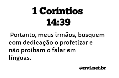 1 CORÍNTIOS 14:39 NVI NOVA VERSÃO INTERNACIONAL