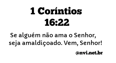 1 CORÍNTIOS 16:22 NVI NOVA VERSÃO INTERNACIONAL