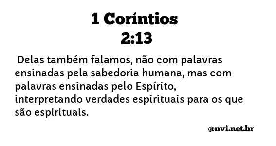 1 CORÍNTIOS 2:13 NVI NOVA VERSÃO INTERNACIONAL