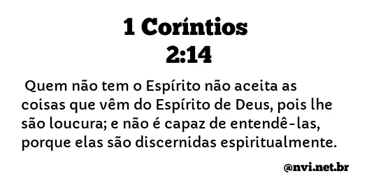 1 CORÍNTIOS 2:14 NVI NOVA VERSÃO INTERNACIONAL