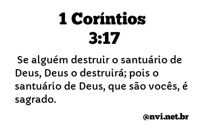 1 CORÍNTIOS 3:17 NVI NOVA VERSÃO INTERNACIONAL