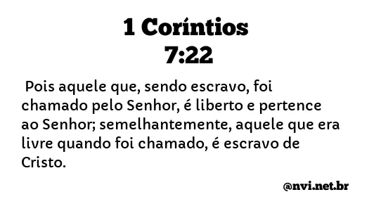 1 CORÍNTIOS 7:22 NVI NOVA VERSÃO INTERNACIONAL