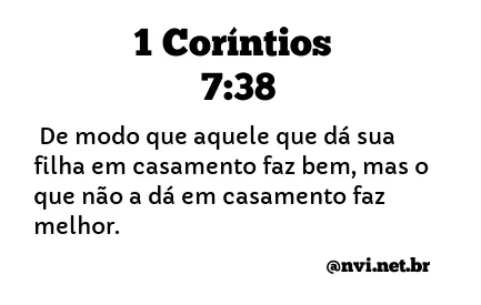 1 CORÍNTIOS 7:38 NVI NOVA VERSÃO INTERNACIONAL