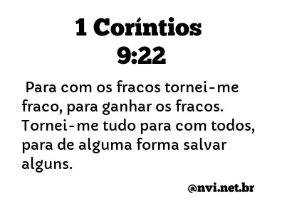 1 CORÍNTIOS 9:22 NVI NOVA VERSÃO INTERNACIONAL