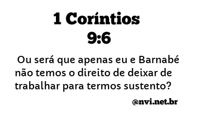 1 CORÍNTIOS 9:6 NVI NOVA VERSÃO INTERNACIONAL