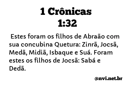 1 CRÔNICAS 1:32 NVI NOVA VERSÃO INTERNACIONAL