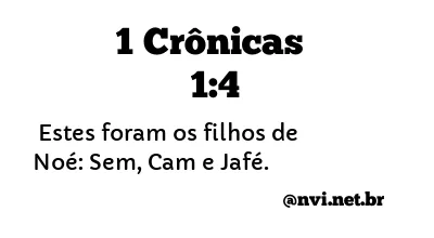 1 CRÔNICAS 1:4 NVI NOVA VERSÃO INTERNACIONAL