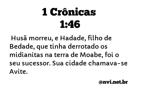 1 CRÔNICAS 1:46 NVI NOVA VERSÃO INTERNACIONAL