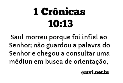 1 CRÔNICAS 10:13 NVI NOVA VERSÃO INTERNACIONAL