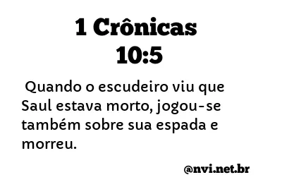 1 CRÔNICAS 10:5 NVI NOVA VERSÃO INTERNACIONAL