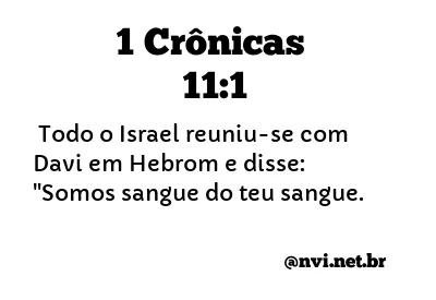 1 CRÔNICAS 11:1 NVI NOVA VERSÃO INTERNACIONAL