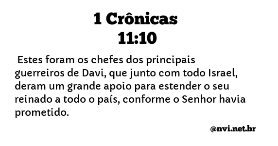 1 CRÔNICAS 11:10 NVI NOVA VERSÃO INTERNACIONAL