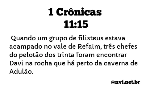 1 CRÔNICAS 11:15 NVI NOVA VERSÃO INTERNACIONAL