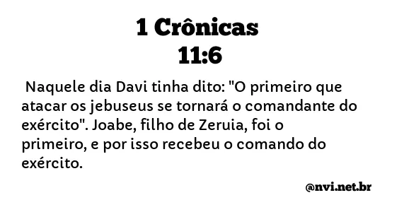 1 CRÔNICAS 11:6 NVI NOVA VERSÃO INTERNACIONAL