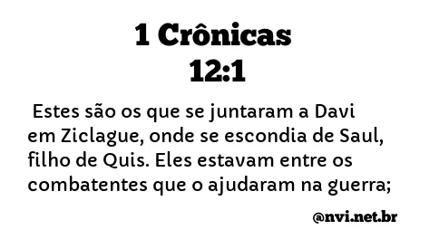 1 CRÔNICAS 12:1 NVI NOVA VERSÃO INTERNACIONAL