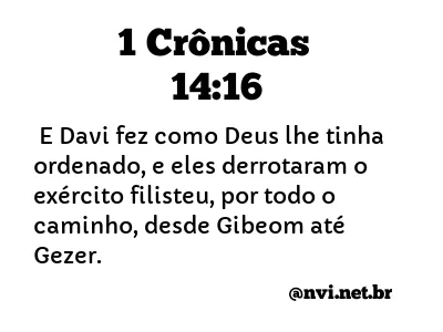 1 CRÔNICAS 14:16 NVI NOVA VERSÃO INTERNACIONAL