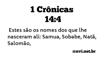 1 CRÔNICAS 14:4 NVI NOVA VERSÃO INTERNACIONAL