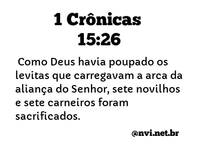 1 CRÔNICAS 15:26 NVI NOVA VERSÃO INTERNACIONAL