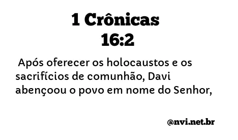 1 CRÔNICAS 16:2 NVI NOVA VERSÃO INTERNACIONAL