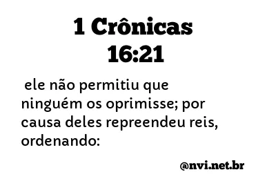 1 CRÔNICAS 16:21 NVI NOVA VERSÃO INTERNACIONAL