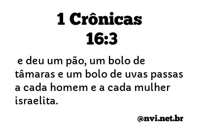 1 CRÔNICAS 16:3 NVI NOVA VERSÃO INTERNACIONAL