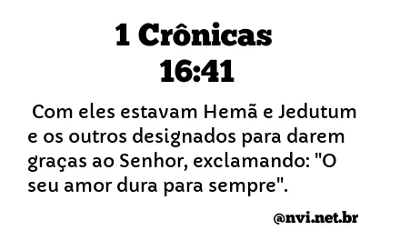 1 CRÔNICAS 16:41 NVI NOVA VERSÃO INTERNACIONAL