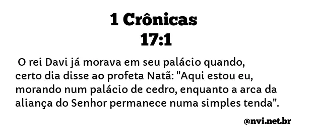 1 CRÔNICAS 17:1 NVI NOVA VERSÃO INTERNACIONAL