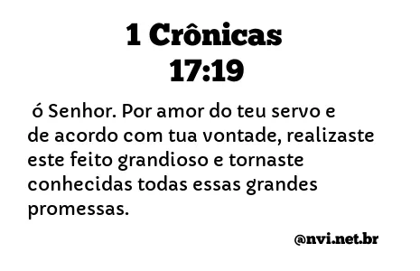 1 CRÔNICAS 17:19 NVI NOVA VERSÃO INTERNACIONAL