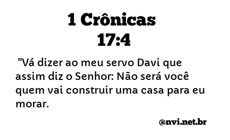 1 CRÔNICAS 17:4 NVI NOVA VERSÃO INTERNACIONAL