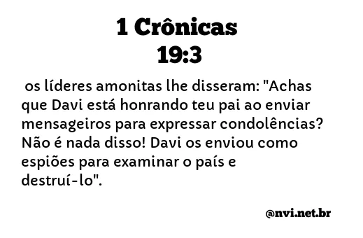 1 CRÔNICAS 19:3 NVI NOVA VERSÃO INTERNACIONAL