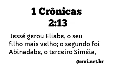 1 CRÔNICAS 2:13 NVI NOVA VERSÃO INTERNACIONAL