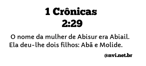 1 CRÔNICAS 2:29 NVI NOVA VERSÃO INTERNACIONAL