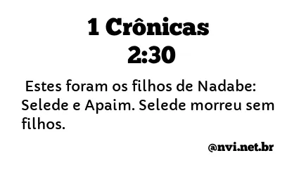 1 CRÔNICAS 2:30 NVI NOVA VERSÃO INTERNACIONAL