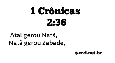 1 CRÔNICAS 2:36 NVI NOVA VERSÃO INTERNACIONAL