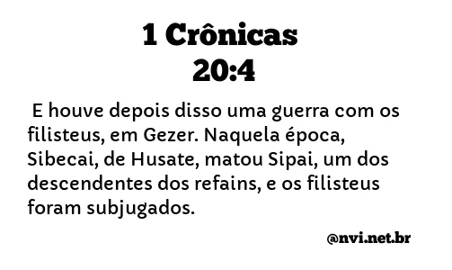 1 CRÔNICAS 20:4 NVI NOVA VERSÃO INTERNACIONAL