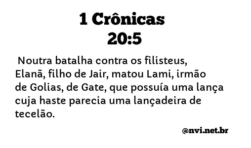 1 CRÔNICAS 20:5 NVI NOVA VERSÃO INTERNACIONAL