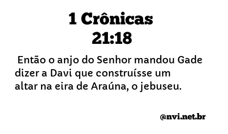 1 CRÔNICAS 21:18 NVI NOVA VERSÃO INTERNACIONAL