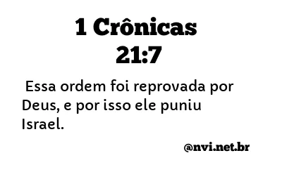 1 CRÔNICAS 21:7 NVI NOVA VERSÃO INTERNACIONAL