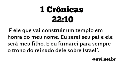 1 CRÔNICAS 22:10 NVI NOVA VERSÃO INTERNACIONAL